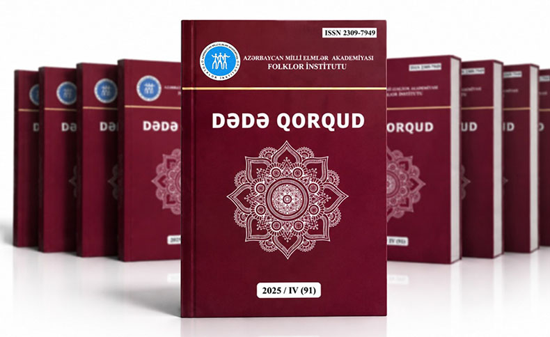 “Dədə Qorqud” jurnalının 91-ci sayında qorqudşünaslıq, “Sarı gəlin”, “Koroğlu” və yeni folklor nümunələri