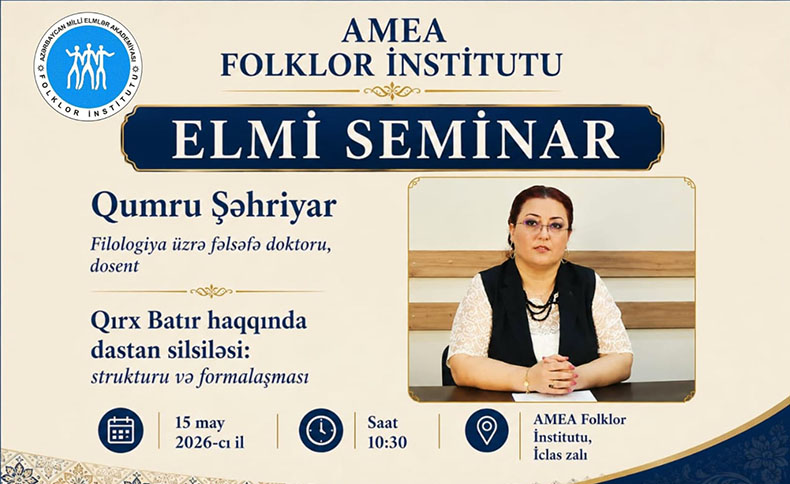 Folklor İnstitutunda Elmi seminar keçiriləcək