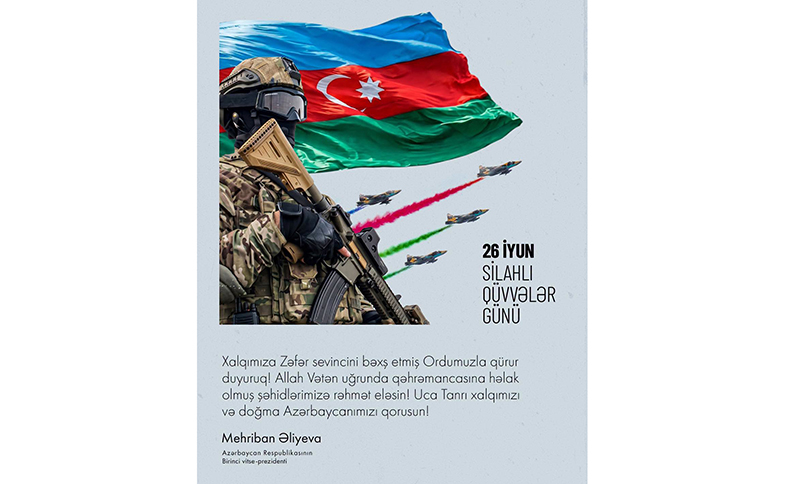Birinci vitse-prezident Mehriban Əliyeva Silahlı Qüvvələr Günü münasibətilə paylaşım edib