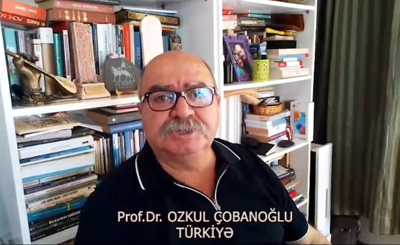 Prof. Dr. Ozkul Çobanoğlundan VIII Beynəlxalq Elmi Simpoziuma videomüraciət